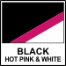 Black, Hot Pink, & White