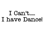 Dance I Can't Tank