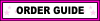 Order Guide Page